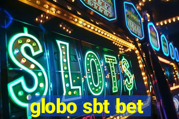 globo sbt bet
