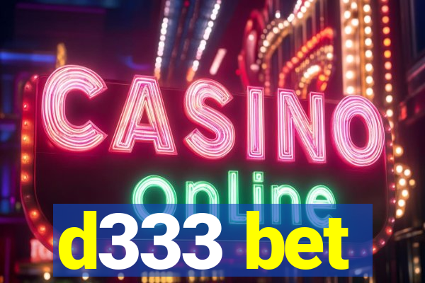 d333 bet