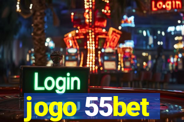 jogo 55bet
