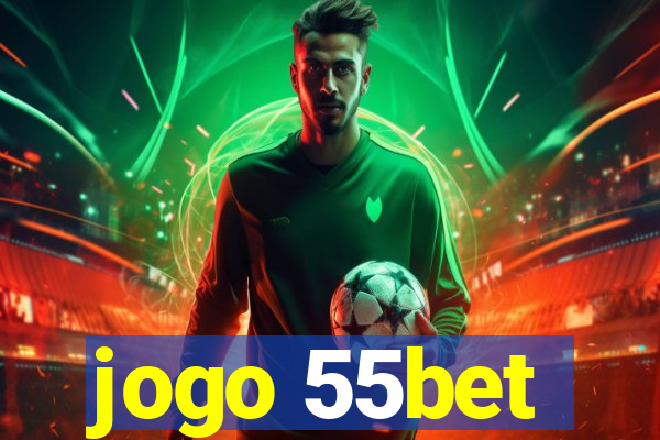 jogo 55bet