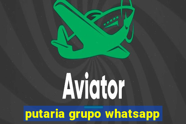 putaria grupo whatsapp