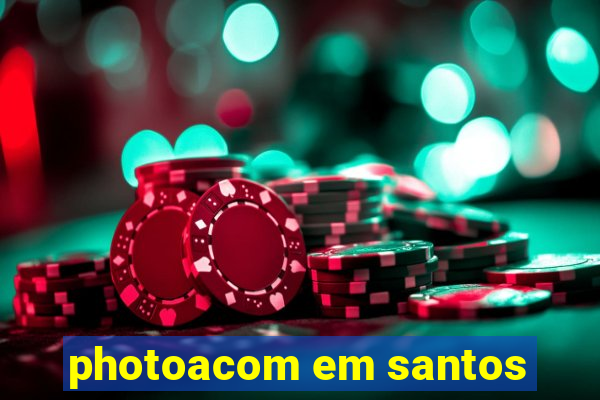 photoacom em santos