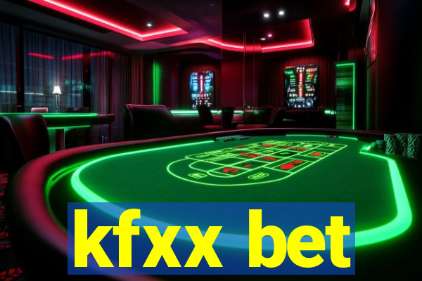 kfxx bet