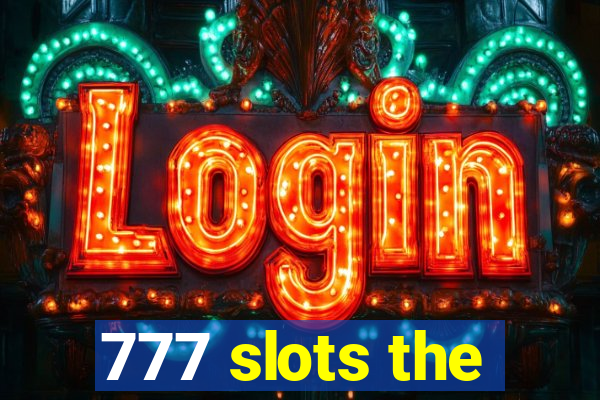 777 slots the