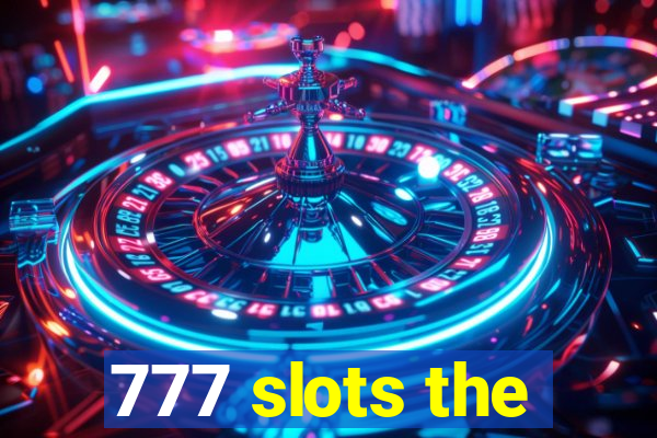 777 slots the