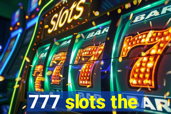 777 slots the