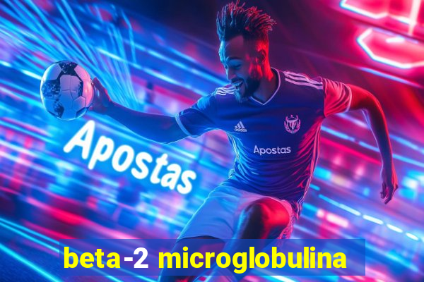 beta-2 microglobulina