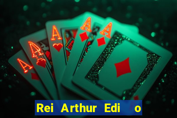 Rei Arthur Edi  o Ouro rei arthur (2004 onde assistir) rei arthur
