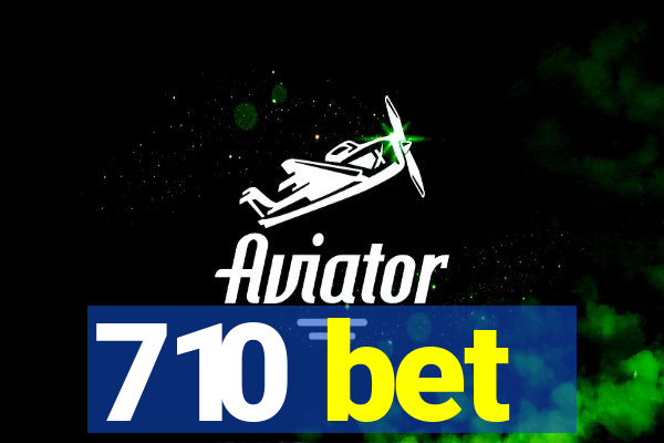 710 bet