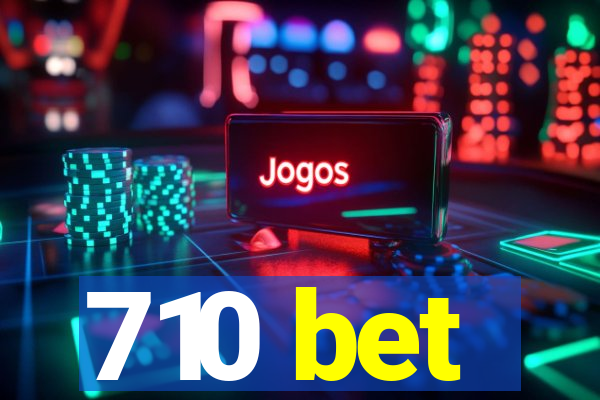 710 bet