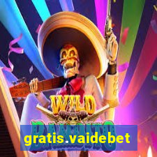 gratis.vaidebet