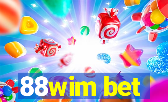 88wim bet