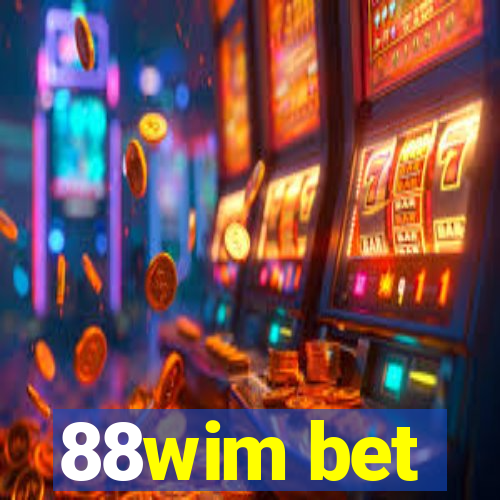 88wim bet