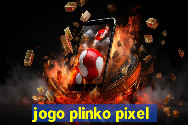 jogo plinko pixel