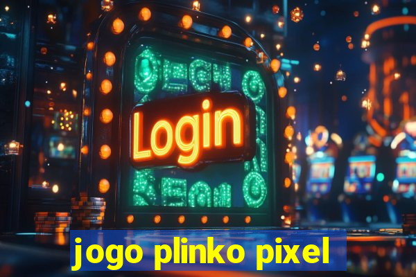 jogo plinko pixel