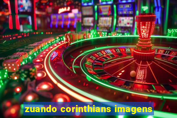 zuando corinthians imagens