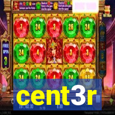 cent3r