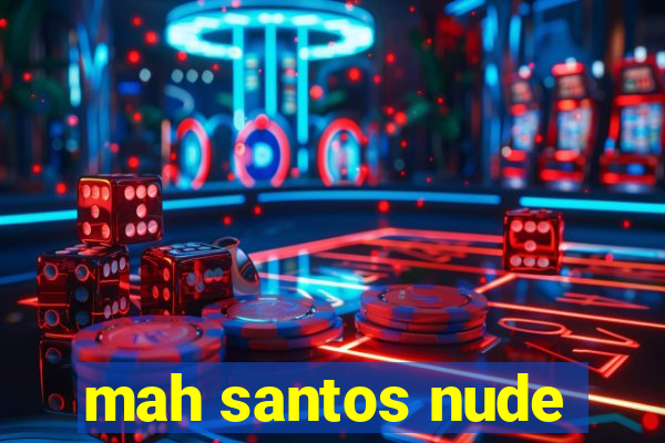 mah santos nude
