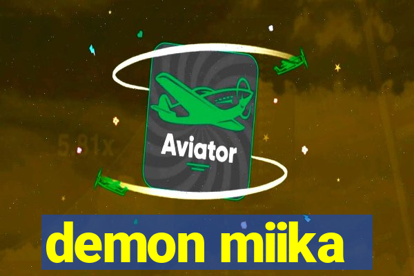 demon miika