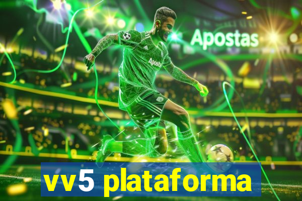 vv5 plataforma