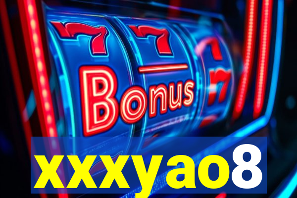 xxxyao8