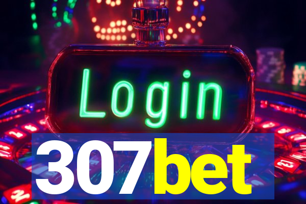 307bet