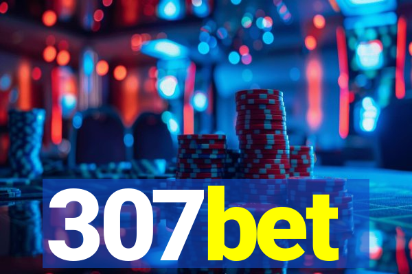 307bet