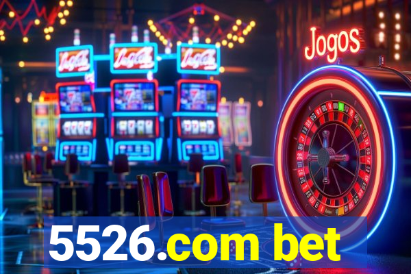5526.com bet