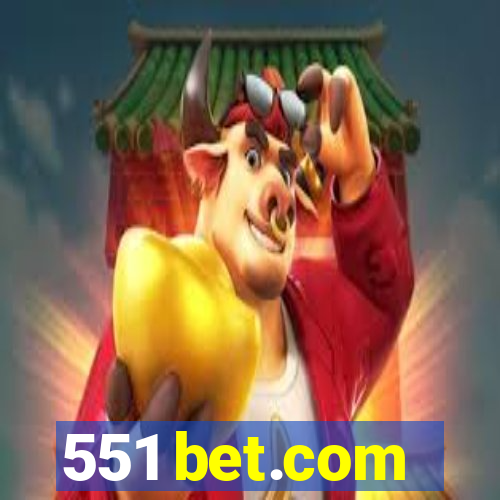 551 bet.com