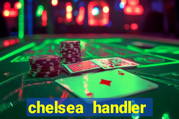 chelsea handler video porn