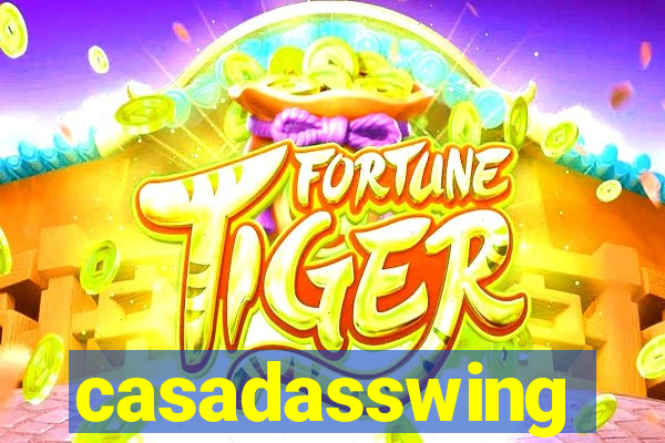 casadasswing