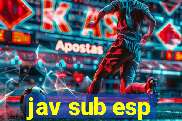 jav sub esp