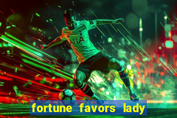 fortune favors lady nikuko legendado