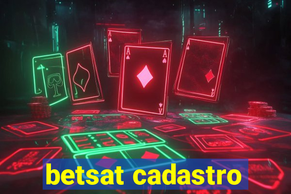 betsat cadastro