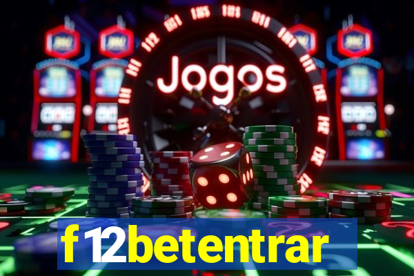 f12betentrar