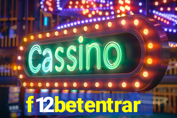f12betentrar