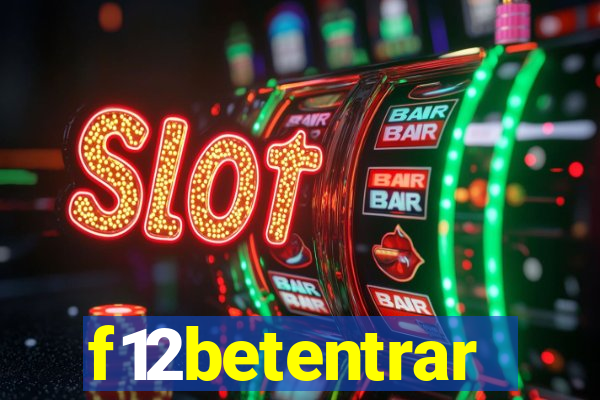 f12betentrar