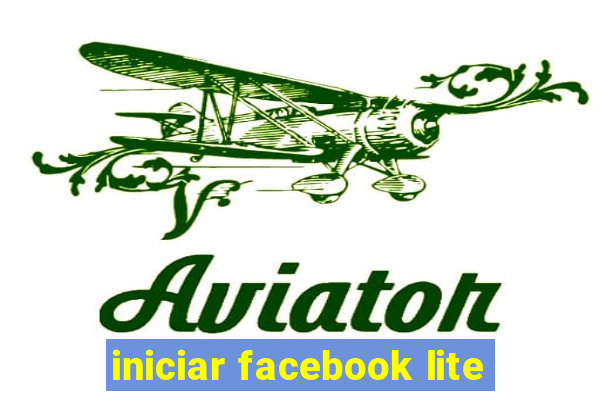iniciar facebook lite