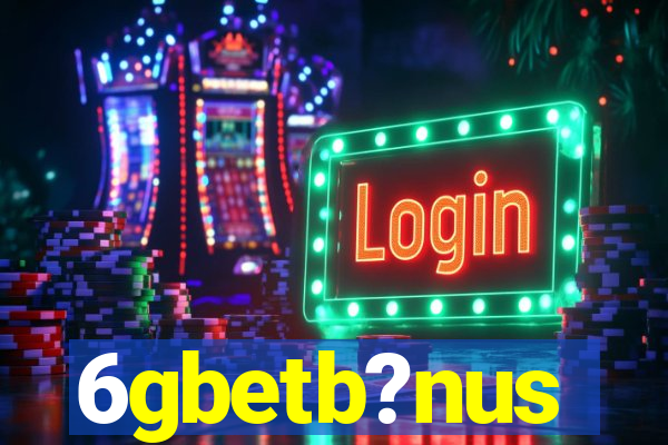 6gbetb?nus