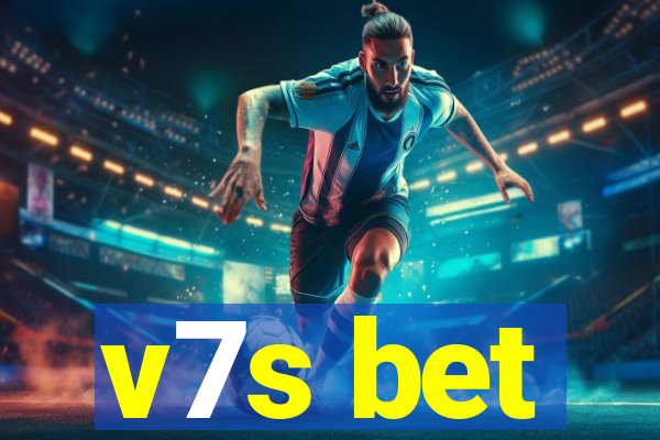 v7s bet