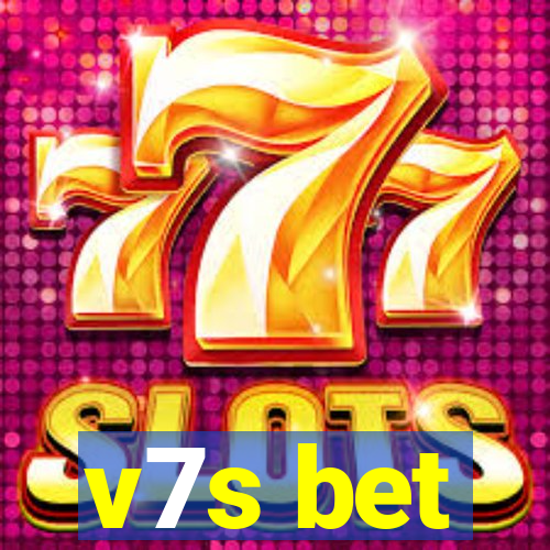 v7s bet