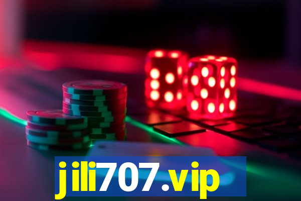 jili707.vip