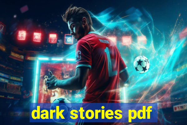 dark stories pdf