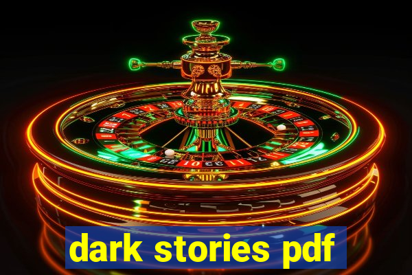 dark stories pdf