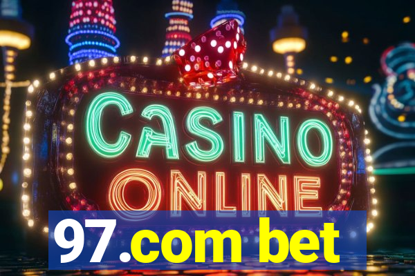 97.com bet