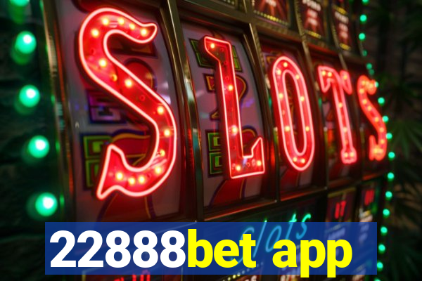 22888bet app