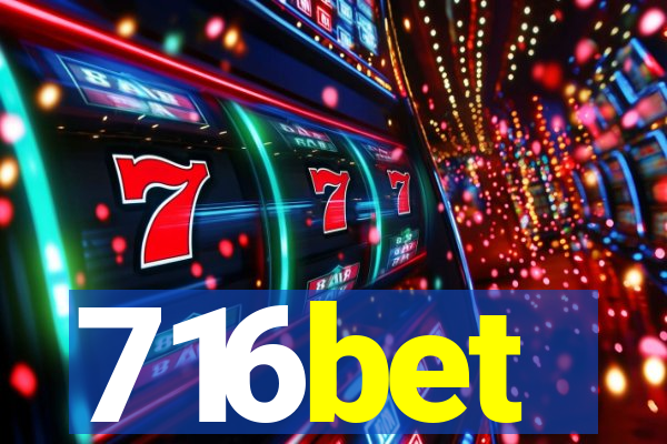 716bet