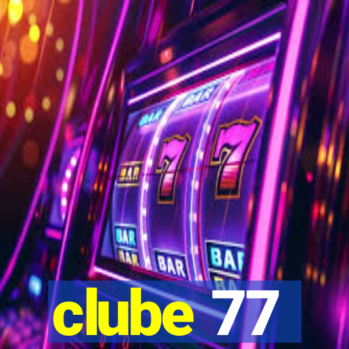 clube 77