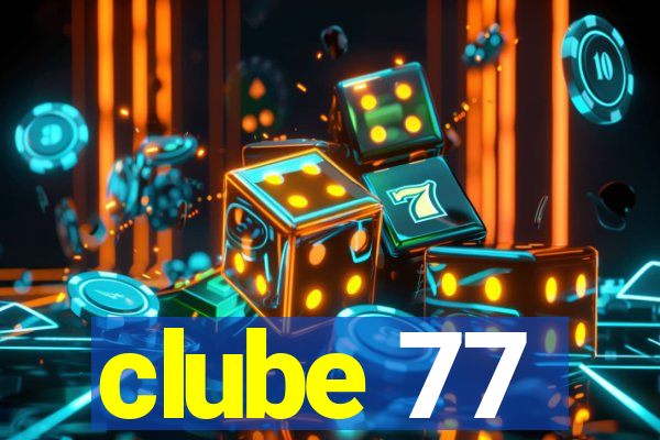clube 77