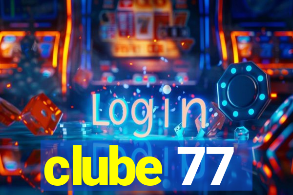 clube 77